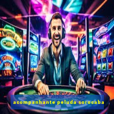 acompanhante peluda sorocaba